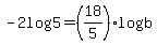 -2log%285%29=%2818%2F5%29log%28b%29