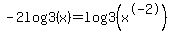 -2log3%28x%29=log3%28x%5E-2%29
