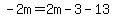 -2m=2m-3-13