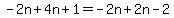 -2n%2B4n%2B1=-2n%2B2n-2