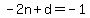 -2n%2Bd=-1