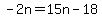 -2n=15n-18