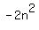 -2n%5E2+