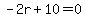 -2r%2B10+=+0
