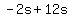 -2s%2B12s