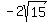 -2sqrt%2815%29