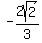 -2sqrt%282%29%2F3