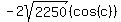 -2sqrt%282250%29%28cos%28c%29%29