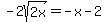 -2sqrt%282x%29+=+-x-2