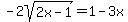 -2sqrt%282x-1%29=1-3x
