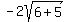 -2sqrt%286%2B5%29