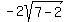 -2sqrt%287-2%29