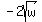 -2sqrt%28w%29