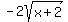 -2sqrt%28x%2B2%29