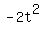 -2t%5E2