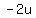 -2u