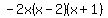 -2x%28x-2%29%28x%2B1%29