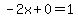 -2x%2B0=1
