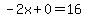 -2x%2B0=16