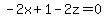 -2x%2B1-2z=0