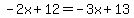-2x%2B12=-3x%2B13