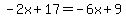 -2x%2B17=-6x%2B9