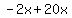-2x%2B20x