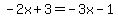 -2x%2B3=-3x-1