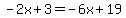 -2x%2B3=-6x%2B19