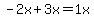 -2x%2B3x=1x