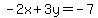 -2x%2B3y=-7