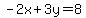 -2x%2B3y=8