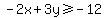 -2x%2B3y%3E=+-12