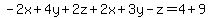 -2x%2B4y%2B2z%2B2x%2B3y-z=4%2B9