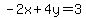 \"-2x%2B4y=3\"