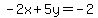 -2x%2B5y=-2