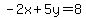 -2x%2B5y=8