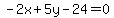 -2x%2B5y-24=0
