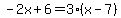 -2x%2B6=3%28x-7%29