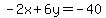 -2x%2B6y=-40