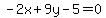 -2x%2B9y-5=0