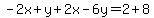 -2x%2By%2B2x-6y=2%2B8