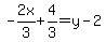 -2x%2F3%2B4%2F3=y-2