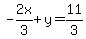 -2x%2F3%2By=11%2F3