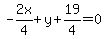 -2x%2F4%2By%2B19%2F4=0
