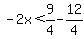 -2x%3C9%2F4-12%2F4