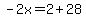 -2x=2%2B28