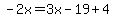 -2x=3x-19%2B4