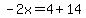 -2x=4%2B14
