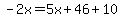 -2x=5x%2B46%2B10